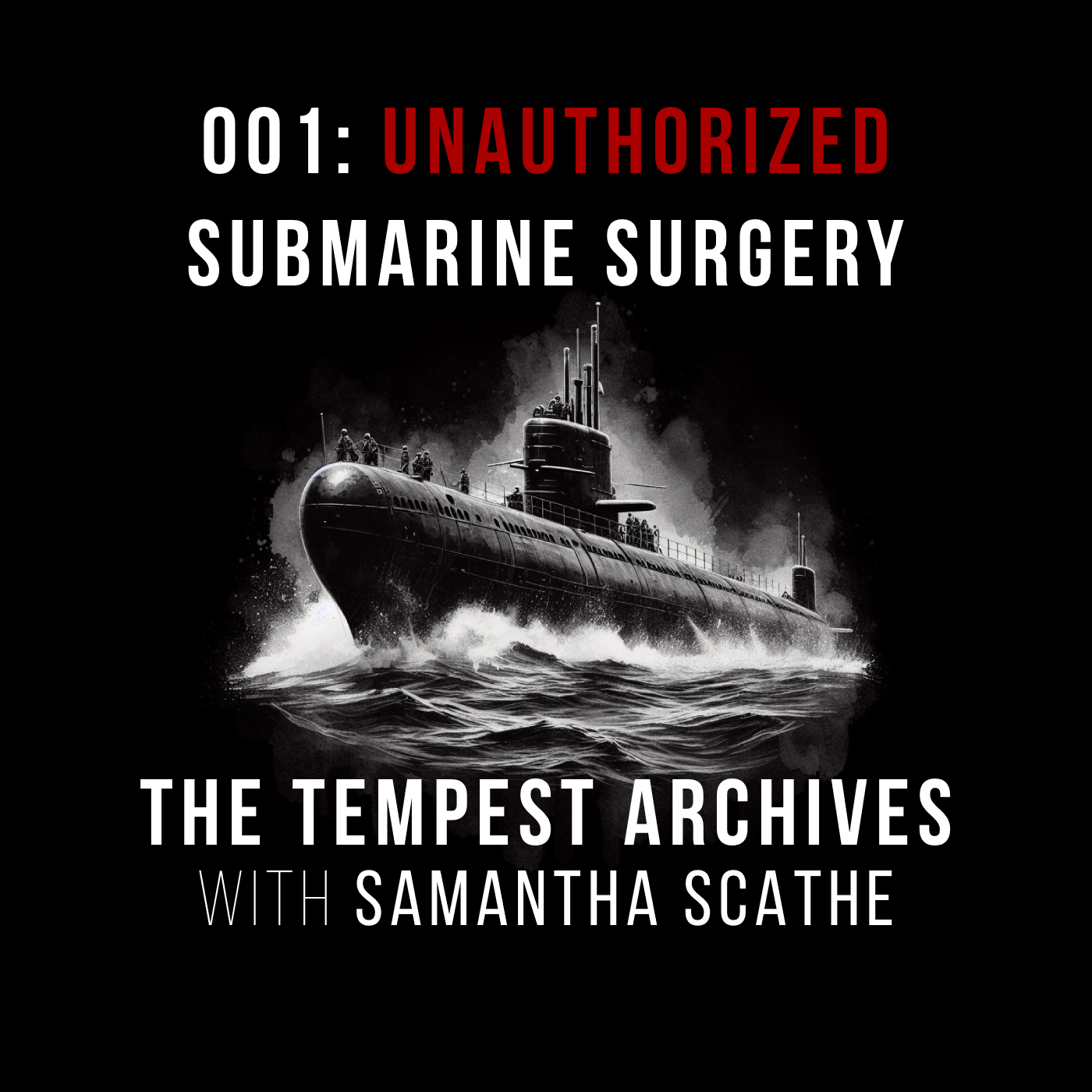 TA001: Unauthorized Submarine Surgery